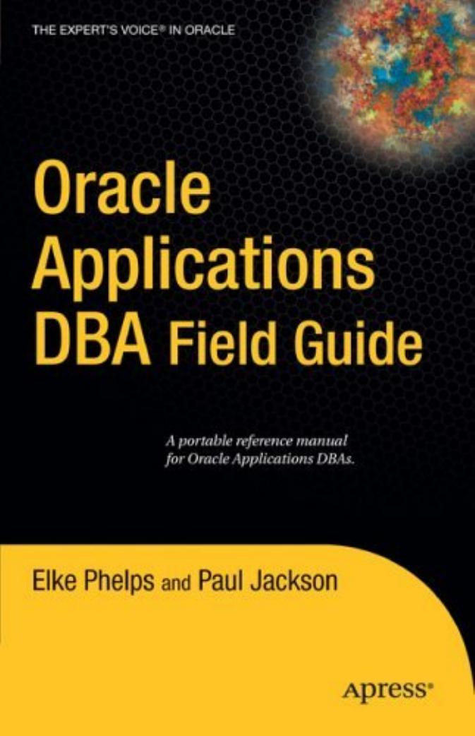 Oracle Applications DBA Field Guide (2006)