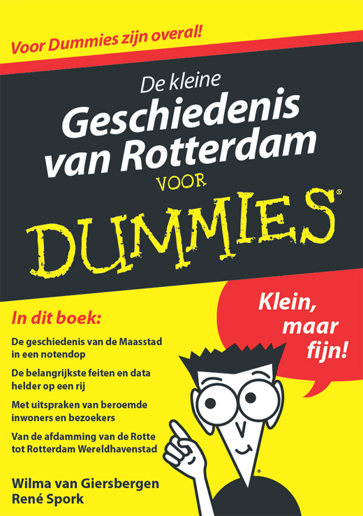 De kleine Geschiedenis van Rotterdam voor Dummies