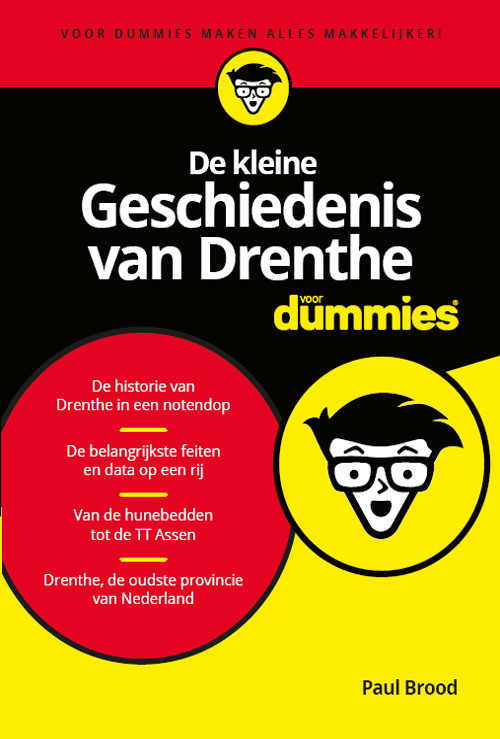 De kleine Geschiedenis van Drenthe voor Dummies